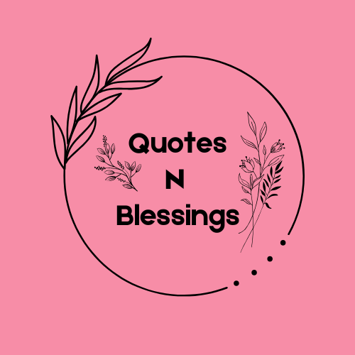 Quotes N Blessings