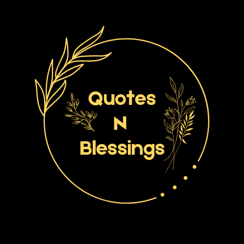 Quotes N Blessings